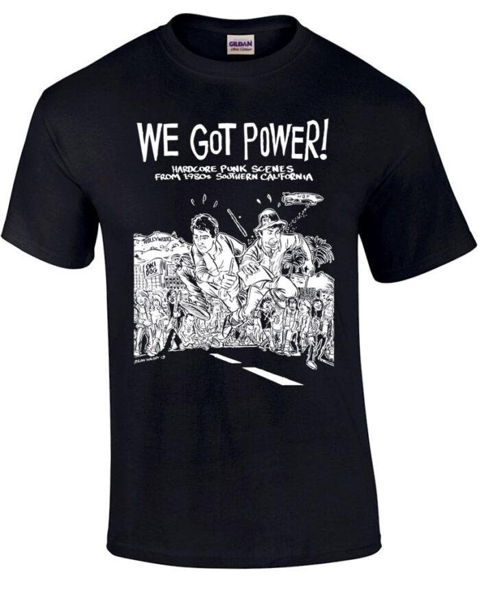 We Got Power T shirt