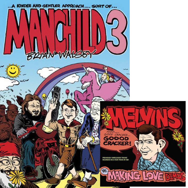 Manchild 3 / Melvins - The Making Love Demos - Brian Walsby