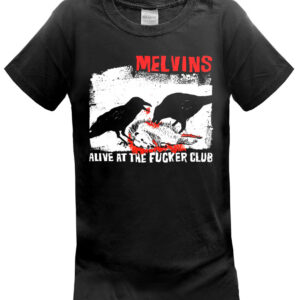 Melvins T Shirt Alive At Hazelymyer Official