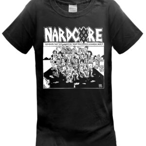 Nardcore T Shirt Walsby Oxnard Punk