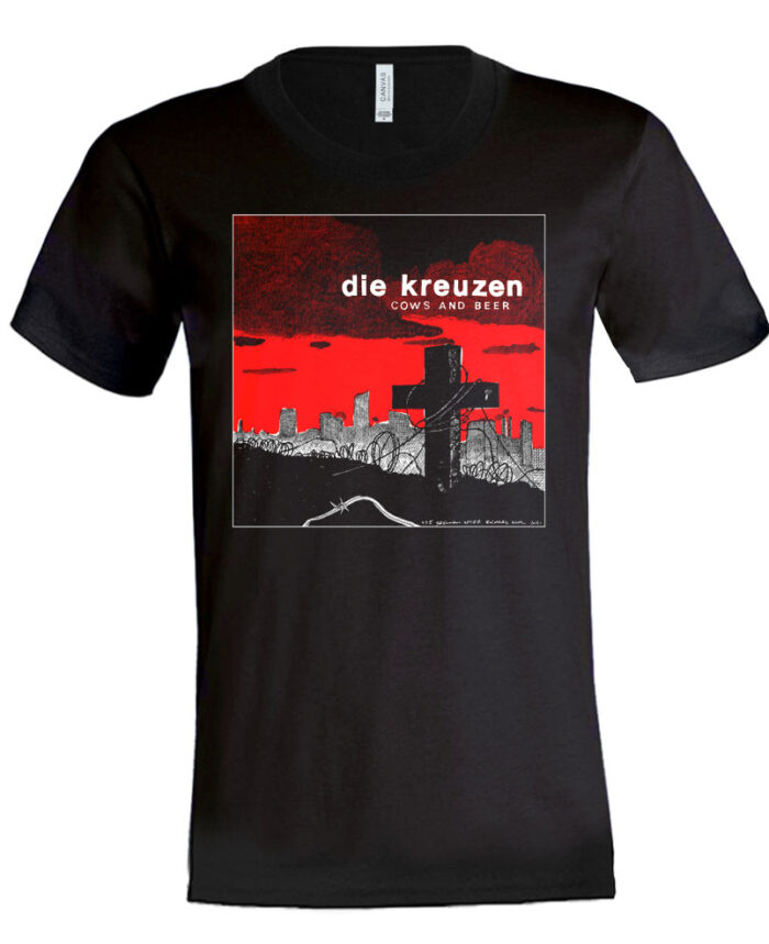 Die Kreuzen Cows And Beer T Shirt