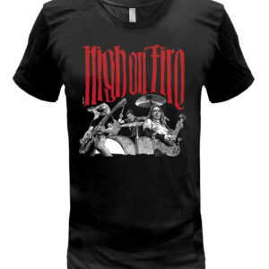 High On Fire T Shirt