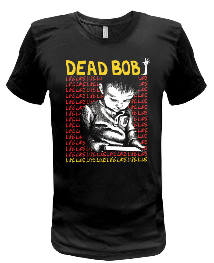 Dead Bob T Shirt John Wright