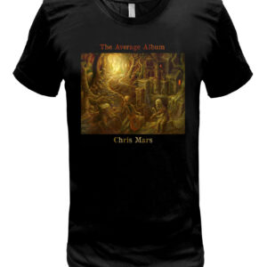 Chris Mars Average T Shirt 