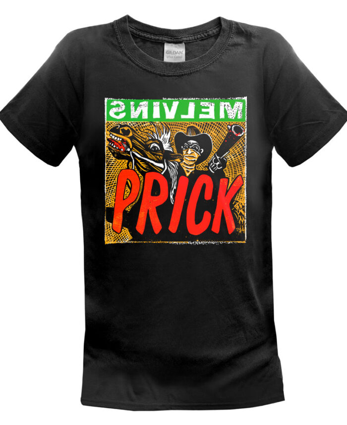 Melvins Prick T Shirt Hazelmyer