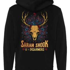 Sarah Shook Disarmers Hoodie Back