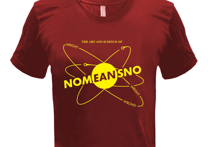 NoMeansNo T Shirt By John Yates. Limited to 300.