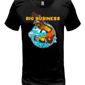 Big Business T Shirt Santos