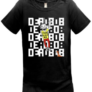 Dead Bob Nomeansno T Shirt Web