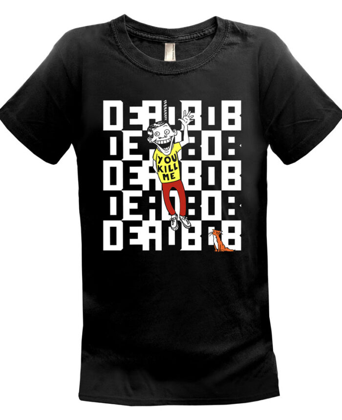 Dead Bob Nomeansno T Shirt Web